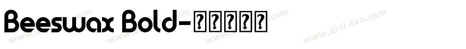 Beeswax Bold字体转换